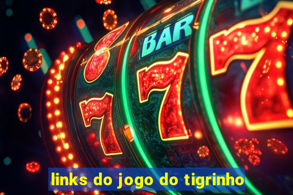 links do jogo do tigrinho